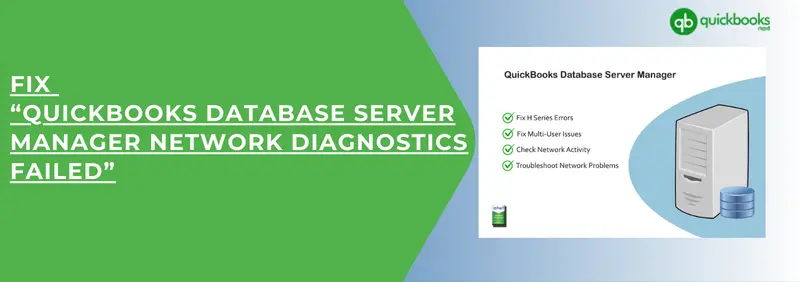 QuickBooks database server manager network diagnostics failed