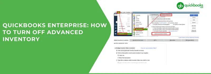 Answer of How to Turn off Advanced Inventory in QuickBooks Enterprises